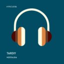 TARDIY RU - Nostalgia (Original Mix)