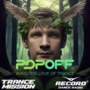 POPOFF - Wingless Love Of Trance 079