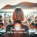 Tom Carmine - Chill This Life Vs Motion Vol.2