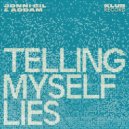 Addam (BE), Jonni Gil - Telling Myself Lies