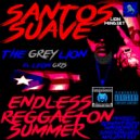 SANTOS SUAVE - ENDLESS REGGAETON SUMMER ()
