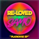 SAMO - Playhouse