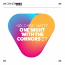 Kolombo, Nattz - One Night With The Conners