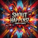 Shout Happens! - Break My Beat