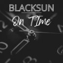 Blacksun - On Time (Original Mix)
