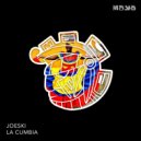 Joeski - La Cumbia