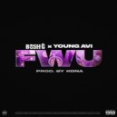 Bosh G & YoungAvi - FWU ()