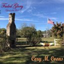 CORY M. COONS - Faded Glory (Land of the Free)