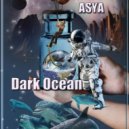 ASYA - Dark Ocean (Mix)