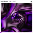 LightControl - Like A Ghost (Extended Mix)