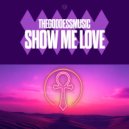 TheGoddessMusic & Kieron K - Show Me Love (Dub)