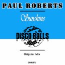 Paul Roberts - Sunshine (Original Mix)