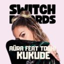 Toshi, Aüra (IT) - Kukude
