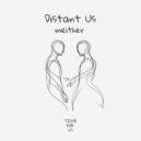 Meither - Distant Us (Extended)