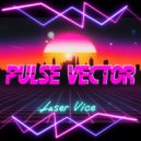 Laser Vice - Aurora Signals