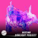 Sunlight Project - Destino