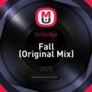 Unlodge - Fall (Original Mix)