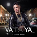 El Super Nuevo - Va Pa Ya ()