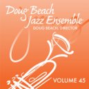 Doug Beach Jazz Ensemble - Fresh Cut Fries ()