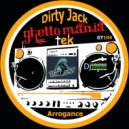 Dirty Jack - Arrogance (Manatane Remix)