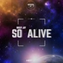 Missy Jay - So Alive