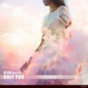 DJKrissB - Only You
