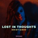 Kristianov - Lost In Thoughts (Original Mix)