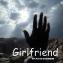 Travis Bibber - Girlfriend (Original Mix)