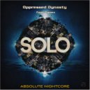 Oppressed Dynasty & Tonez - Solo (feat. Tonez)