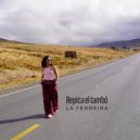 La Ferreira - A Pata Pela ()