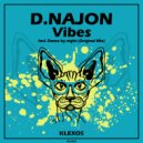 D.NAJON - Dance by night
