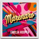 Emelia Hooper - Marenaro (Original Mix)