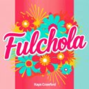 Kaya Crawford - Fulchola (Original Mix)