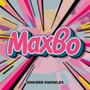 Sincere Knowles - Maxbo (Original Mix)
