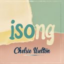 Chelsie Uselton - Isong (Original Mix)