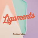 Thaddeus Hadley - Ligaments (Original Mix)