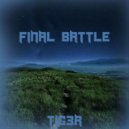 T!G3R - Final Battle ()