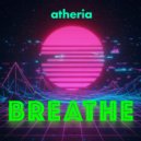 atheria - Breathe ()