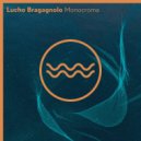 Lucho Bragagnolo - Next Chapter