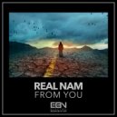 Real Nam - From You