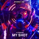 X-Cursion - My Shot