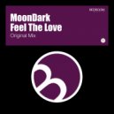 MoonDark - Feel The Love (Original Mix)