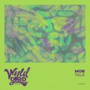 MOB (BR) - Talk (Original Mix)