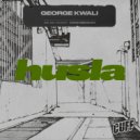 George Kwali - Husla (Original Mix)