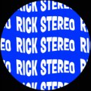 Rick Stereo - Where The Party At
