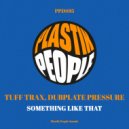 Tuff Trax & Dubplate Pressure - Crazy (Original Mix)