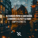 Alexander Popov, Sam Bagira, LexMorris, SLYOZY ALYASKI - Empty Streets (Extended Mix)
