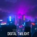 SoulPulse - Digital Twilight ()