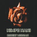 Robert Morgan - Nimpe Nani (Original Mix)