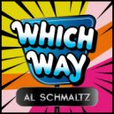 Al Schmaltz - Which Way (Original Mix)